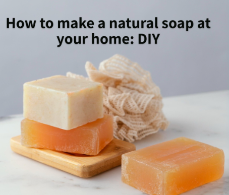 DIY natural soap