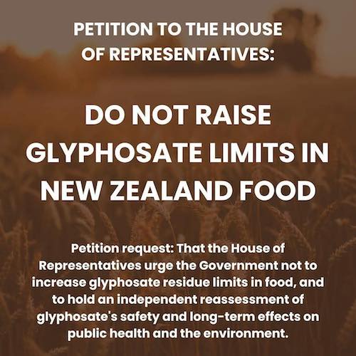 Glyphosate Law Change NZ! NO!