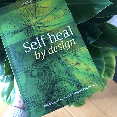 Self Heal By Design, The Role Of Micro-Organisms For Health